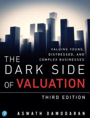 Dark Side of Valuation - Aswath Damodaran - Improving Alpha 12-25