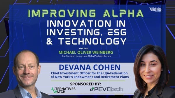 Improving Alpha: Devana Cohen on Driving Investment Conviction for Improved Endowment Portfolio Performance