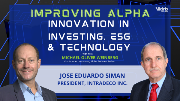 Improving Alpha: Jose Eduardo Siman on Succession Planning Challenges & Innovating the Family Office