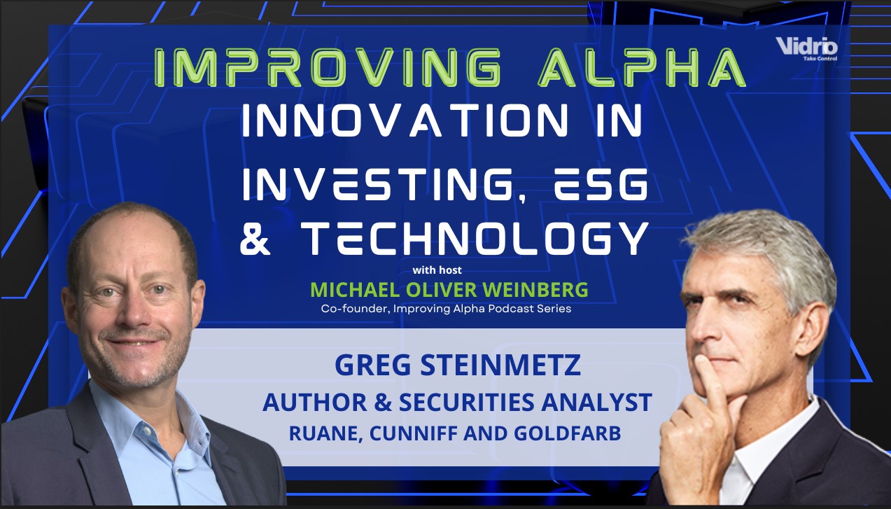 Improving Alpha: Greg Steinmetz on History’s Indispensable Asset Owners