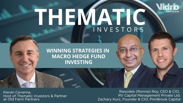 Thematic Investors: Winning Strategies in Macro Hedge Fund Investing: RV Capital and PinnBrook Capital